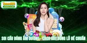 Soi Cầu Bóng Âm Dương - Cách Bắt Bóng Lô Đề Chuẩn 2025