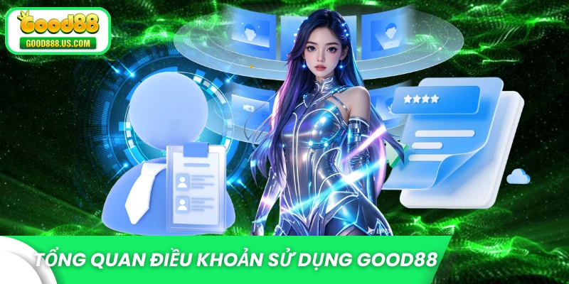 Điều Khoản Sử Dụng Good88 Đảm Bảo Vận Hành Minh Bạch 1 Tính then chốt của điều khoản sử dụng Good88